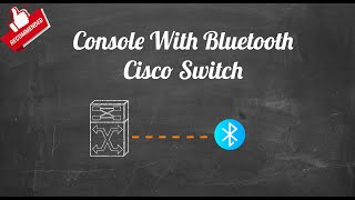 Console To Your Cisco Switch With a Bluetooth Dongle [upl. by Nylorak]