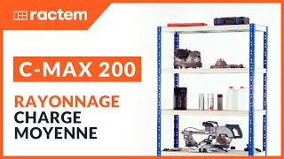 Rayonnage métallique CMax 200 pour Charge Moyenne [upl. by Nedrah]