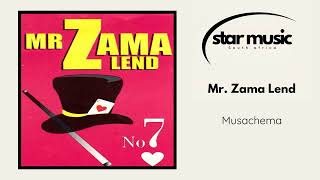 Mr Zama Lend  Musachema  Official Audio [upl. by Annayt297]