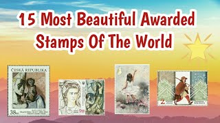 Most Beautiful Stamps Of The World  15 Best Design Awarded Stamps In Philatelic Competitions [upl. by Naul359]