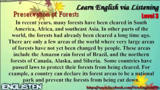 Preservation of Forests Learn English via Listening Level 3 Unit 16 [upl. by Ylehsa357]