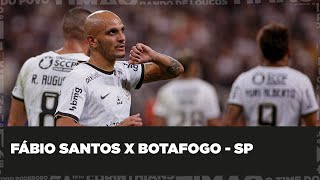 Fábio Santos x BotafogoSP [upl. by Atinat]