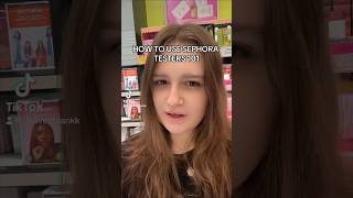 HOW TO SEPHORA TESTERS 101 sephora beautyproducts testers makeup retail [upl. by Sweyn]