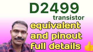 D2499 transistor equivalent uses voltages 2499 pinout data Navas mechanic [upl. by Alda]