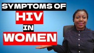 Top Signs and Symptoms Of HIV in Women You Cant Ignore HIV  AIDS [upl. by Furgeson]