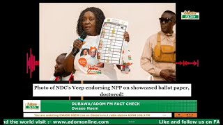 Photo of NDC’s Veep endorsing NPP on showcased ballot paper doctored 051124 [upl. by Jary855]