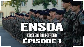 ENSOA  L’École du sousofficier  Épisode 01 “Premiers jours” [upl. by Daahsar]