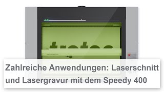 Unzählige Lasergravur und Laserschnittanwendungen mit dem Speedy 400 [upl. by Hamlet]