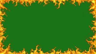 Fire Border Frame Green Screen 🔥🔥 [upl. by Natala]