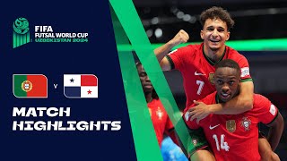 HIGHLIGHTS Portugal v Panama  FIFA Futsal World Cup Uzbekistan 2024 [upl. by Trah529]