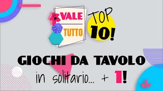 TOP 10 GIOCHI DA TAVOLO IN SOLITARIO 1 [upl. by Edna14]