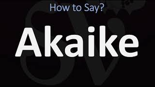 How to Pronounce Akaike CORRECTLY [upl. by Jehoash927]