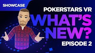 PokerStars VR Whats New Ep 2 [upl. by Keene776]