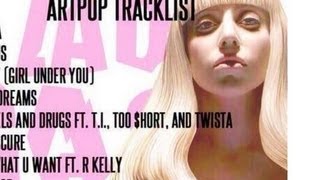 LADY GAGA quotARTPOPquot OFFICIAL TRACK LIST REVEALED 15 SONGS amp R KELLY [upl. by Anina133]