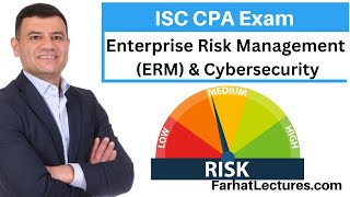 Enterprise Risk Management ERM and Cyber Security Information Systems and Controls CPA exam ISC [upl. by Laemsi]