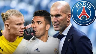 PSG  LA DATE DARRIVÉE DE ZIDANE CONNUE CASEMIRO PRIORITÉ DU PSG RAIOLA VEUT HAALAND A PARIS [upl. by Elburt]