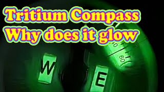 Why does a tritium compass glow  The physics behind it [upl. by Harak248]