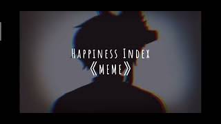 happiness index meme michael afton [upl. by Nonnah]