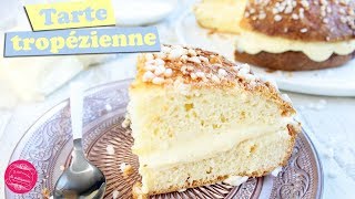 🍞 RECETTE de la TARTE TROPÉZIENNE la CÉLÈBRE BRIOCHE à la CRÈME  🍞 [upl. by Trebron98]