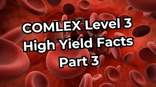 COMLEX Level 3 High Yield Facts Part 3 [upl. by Brunella]