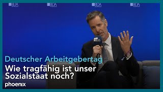 Deutscher Arbeitgebertag Panel quotWie tragfähig ist unser Sozialstaat noch“  211024 [upl. by Noit]