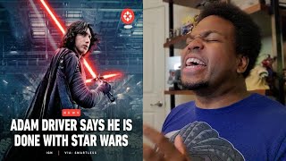 Adam Driver Says Hes DONE with STAR WARS [upl. by Lagas584]