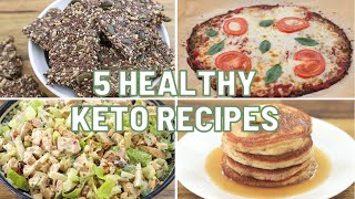 5 Healthy KETO Recipes [upl. by Sammy]