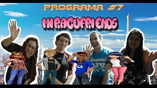 Programa 7 Las Aventuras de los Miracufriends  Primera Parte [upl. by Ashley]