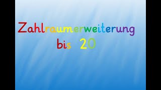 Zahlraumerweiterung bis 20 [upl. by Dahl]