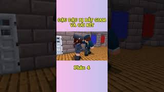 Đậu Đậu Bị Cảnh Sát Bắt Giam Và Cái Kết P4 tiktok​​ douyin​​ minecraft LongKa [upl. by Notxap]