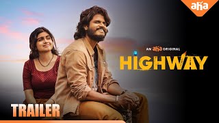 Highway  Tamil Trailer  Anand Deverakonda  Abhishek Banerjee  Saiyami  Manasa Radhakrishna [upl. by Anail]