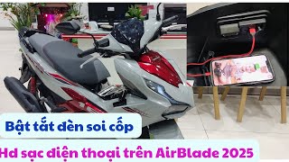 Hướng dẫn sử dụng cổng sạc điện thoại trên AirBlade 2025 Cách bật đèn soi cốp xe AirBlade 2025 [upl. by Gayla]