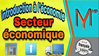 introduction à léconomie S1 EP 06 les secteurs économiques [upl. by Gnoy873]