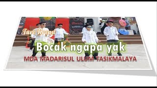 Tari Kreasi quotBocah Ngapa Yakquot MDA Madarisul Ulum Nagarawangi Tasikmalaya [upl. by Ennairol]