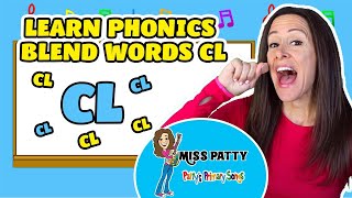 Learn Phonics Song for Children Blends Songs Letter CL  Consonant Song for Kids by Patty Shukla [upl. by Ayikat]