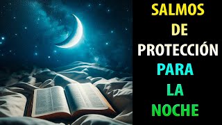 SALMO 91 PARA DORMIR EN PAZ CON LA PALABRA DE DIOS 🙏 ORACIÓN DE LA NOCHE [upl. by Akinorev]