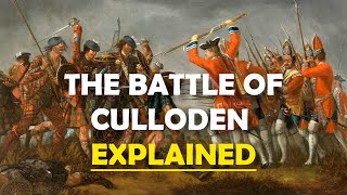 The Battle of Culloden 1746 Explained [upl. by Elleinad]