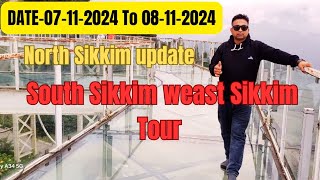 Sikkim tour latest update  North Sikkim update Gangtok to south weast Sikkim Tour  Daily Vlog [upl. by Elissa577]