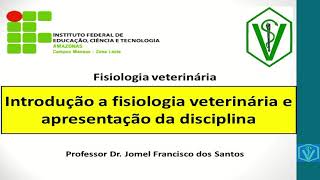 Introdução à Fisiologia Veterinária [upl. by Hinkle508]