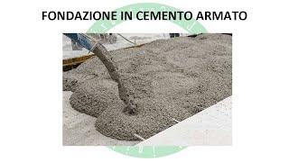 FONDAZIONE IN CEMENTO ARMATO [upl. by Lozar]