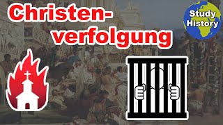 Christenverfolgung im Römischen Reich I Christenverfolgung von Nero bis Diokletian einfach erklärt [upl. by Floris]