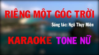 Riêng Một Góc Trời  KARAOKE  TONE NỮ [upl. by Leary]