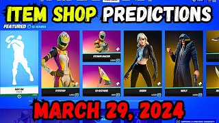 March 29th 2024 Fortnite Item Shop CONFIRMED  Fortnite Early Item Shop Prediction March 29th [upl. by Cobb]