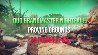 Duo Proving Grounds Grandmaster Nightfall 98 Power Under in 37 minutes  Episode Revenant [upl. by Lasley]