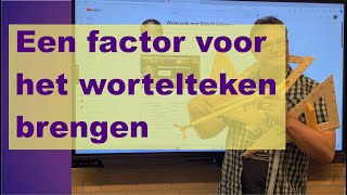 3h 54 B Een factor voor het wortelteken brengen [upl. by Elnore347]