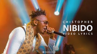 NIBIDO by CHRISTOPHER lyric video [upl. by Katalin573]