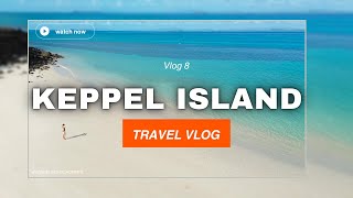 Vlog 8 Keppel island amp Agness water [upl. by Gurney931]