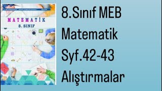 8SINIF MEB MATEMATİK DERS KİTABI S4243 ALIŞTIRMALAR [upl. by Ranson]