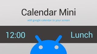 Calendar Mini Put Your Schedule the Screen Android App Demo [upl. by Grosvenor393]