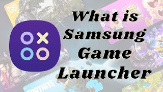 What is Samsung Game Launcher Everything you need to know under a minute before start using it [upl. by Aisauqal433]